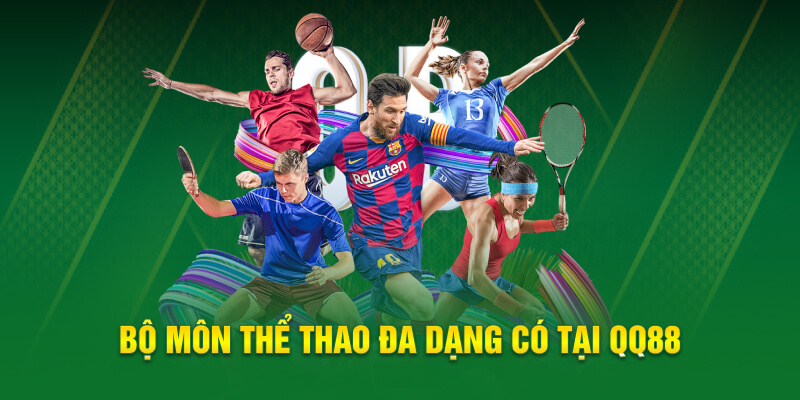 Bộ môn thể thao đa dạng có tại QQ88